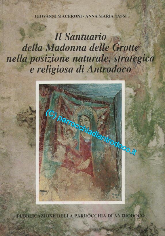 Il Santuario della Madonna delle Grotte di Antrodoco (2001)